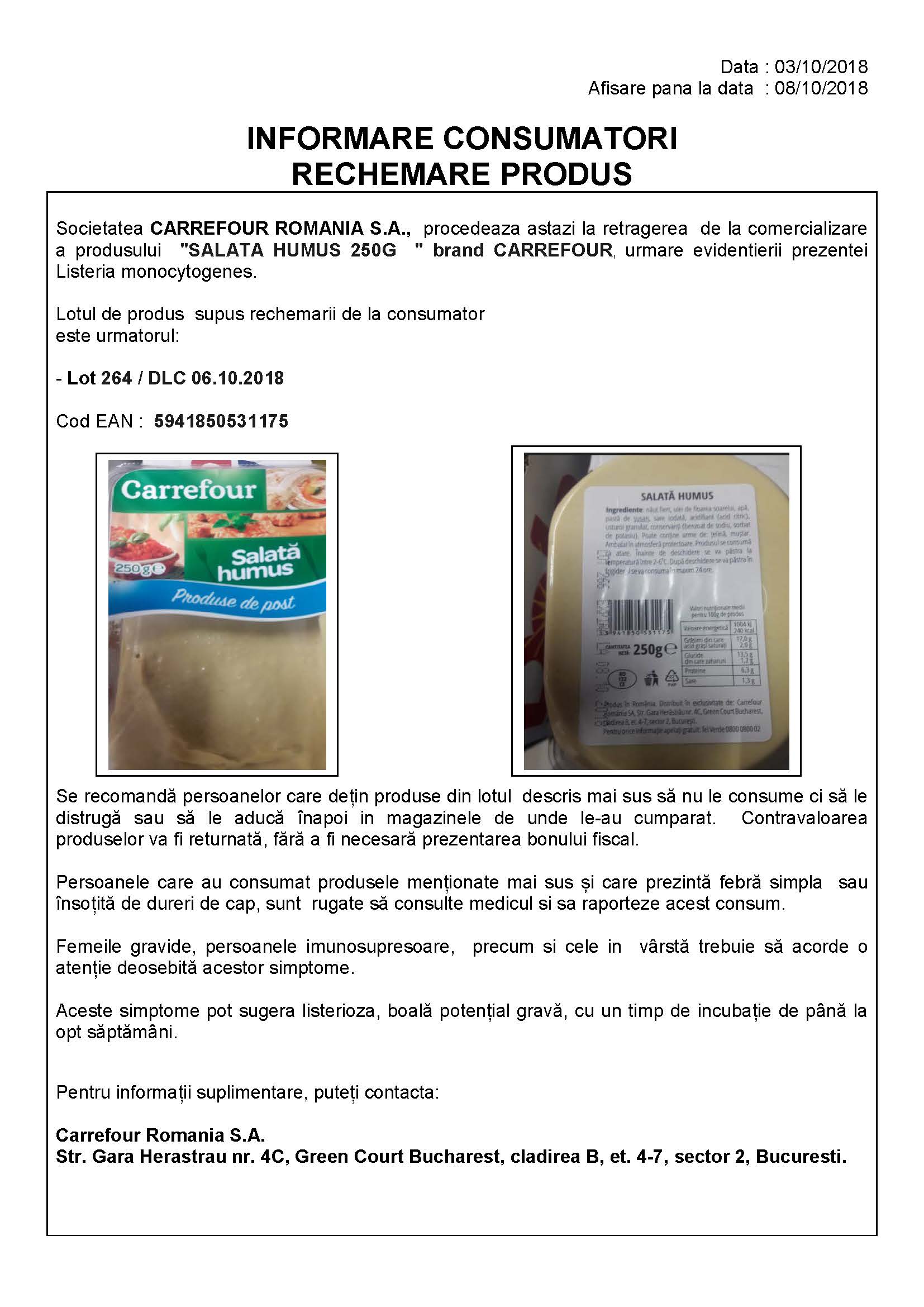 Comunicat privind retragerea produselor Carrefour infestate cu listeria Comunicat privind retragerea produselor Carrefour infestate cu listeria